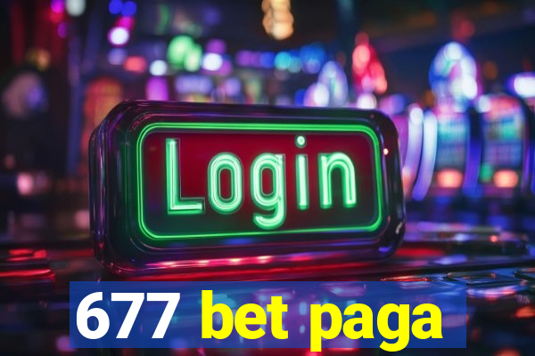 677 bet paga